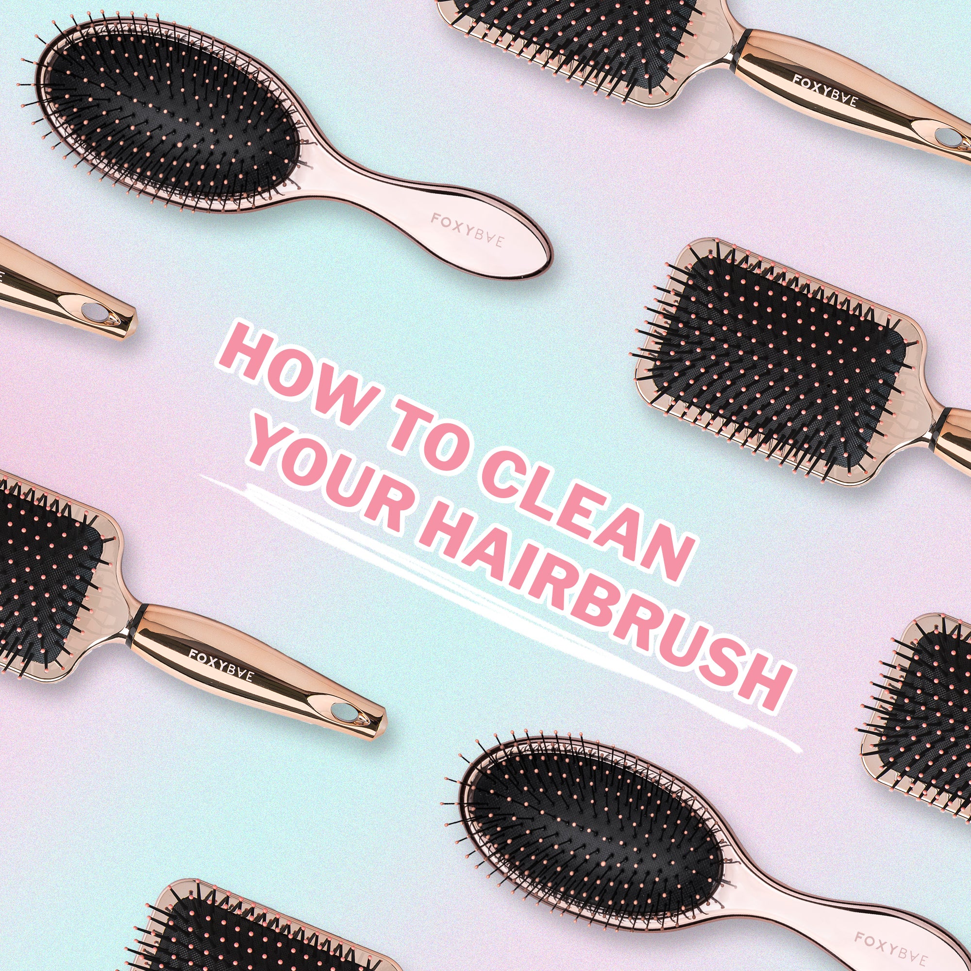 how to clean your hairbrush